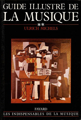 Guide illustré de la musique - Ulriche Michels