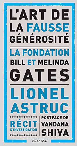 L’art de la fausse générosité - Lionel Astruc (2019)