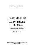 L’Asie Mineure au IVe siecle (412-323 a.C.) - Pierre Debord