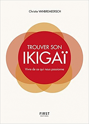 Trouver son Ikigaï - Christie Vanbremeersch