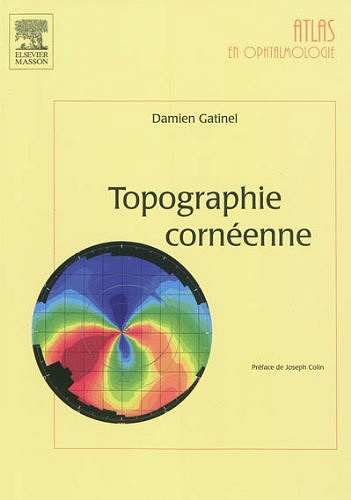 Topographie cornéenne - Damien Gatinel