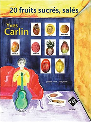 20 Fruits Sucres, Sales Guitare de Yves Carlin