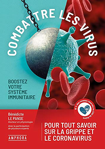 Combattre les virus - Boostez votre système immunitaire - Bénédicte le Panse (2020)