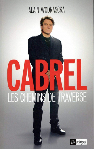 Alain Wodrascka - Cabrel les chemins de traverse