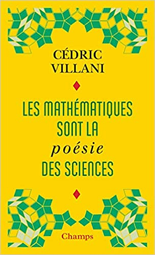Les mathématiques sont la poésie des sciences : Suivi de L’invention mathématique - Etienne Lécroart