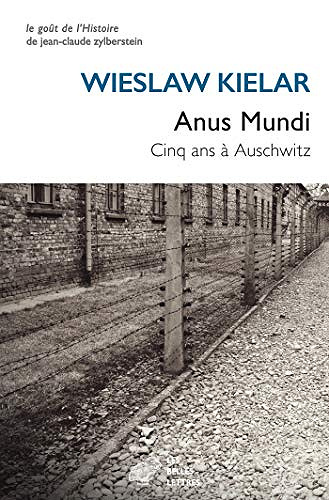Anus Mundi: Cinq ans à Auschwitz - Wieslaw Kielar (2020)