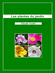 Claude Trudel - Les plantes du jardin (2020)