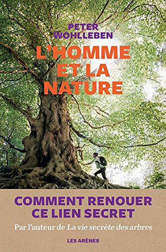 L’Homme et la nature - Peter Wohlleben (2020)