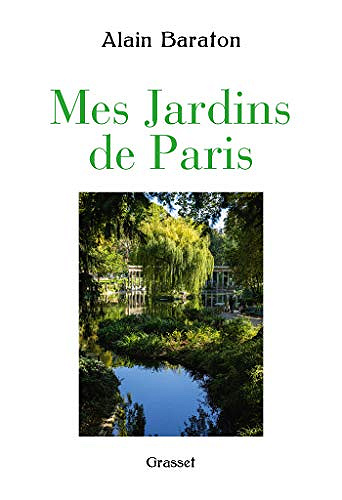 Mes jardins de Paris - Alain Baraton (2020)