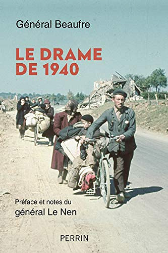 le drame de 1940 – andré beaufre (2020)