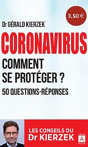 Coronavirus, comment se protéger ? - Gérald Kierzek