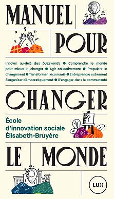 Manuel pour changer le monde - Julie Chateauvert (2020)