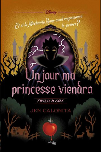 Twisted Tale T6 : Un jour ma princesse viendra - Jen Calonita (2020)
