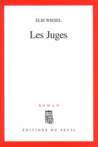 Elie Wiesel - Les Juges