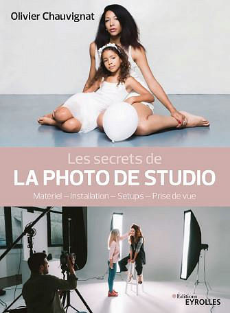 Les secrets de la photo de studio - Olivier Chauvignat (2020)