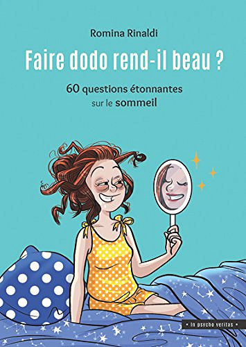 Faire dodo rend-il beau ? - Romina Rinaldi