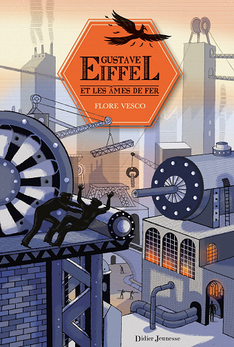 Flore Vesco - Gustave Eiffel et les âmes de fe