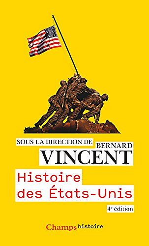 Histoire des Etats-Unis - Bernard Vincent