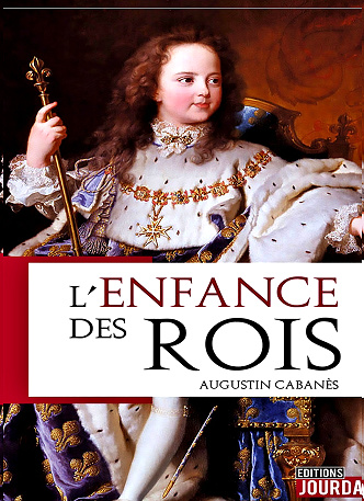 L’enfance des rois - Augustin Cabanès (2020)
