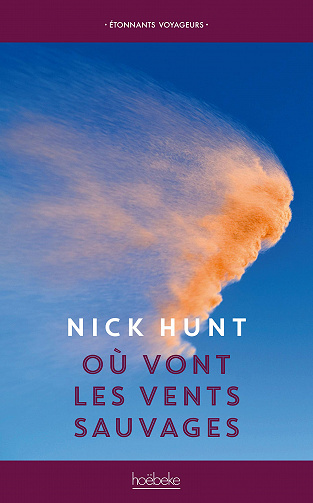 Nick Hunt - Où vont les vents sauvages (2020)