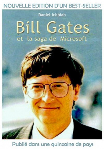 Bill Gates et la saga de Microsoft - Daniel Ichbiah