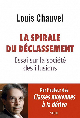 La spirale du déclassement - Louis Chauvel