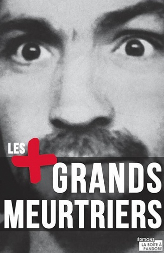 Paul Roland - Les plus grands meurtriers