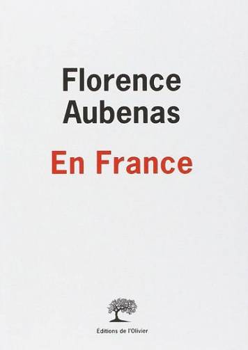 En France - Florence Aubenas