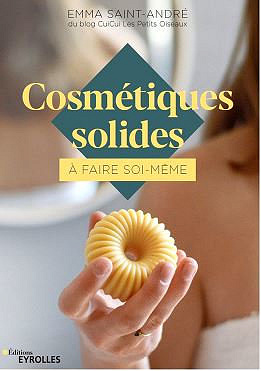 Cosmétiques solides à faire soi-même - Emma Saint-André (2020)