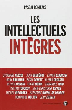 Les intellectuels intègres - Pascal Boniface