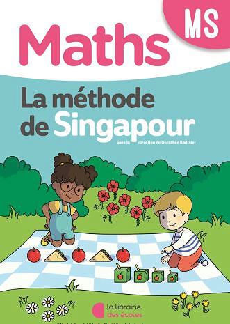 Maths MS La méthode de Singapour : Guide pédagogique - La Librairie des Ecoles (2020)