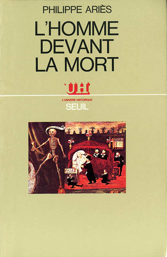 Philippe Ariès - L’Homme devant la mort