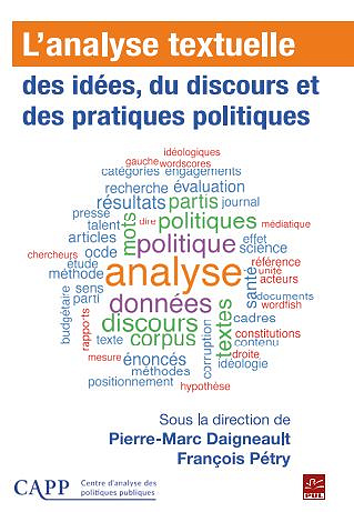 L’analyse textuelle des idées, du discours et des pratiques politiques - Pierre-Marc Daigneault, François Pétry