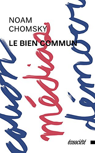 Le bien commun - Noam Chomsky