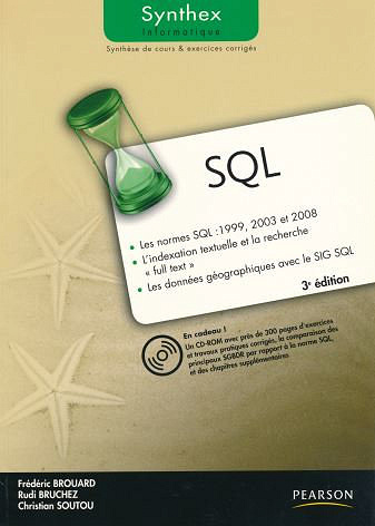 SQL - Frédéric Brouard, Rudi Bruchez, Christian Soutou