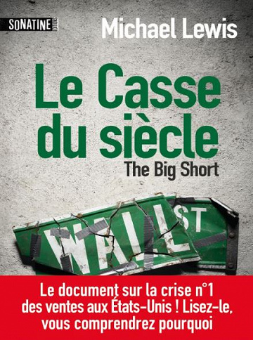 Le casse du siecle - Michael Lewis