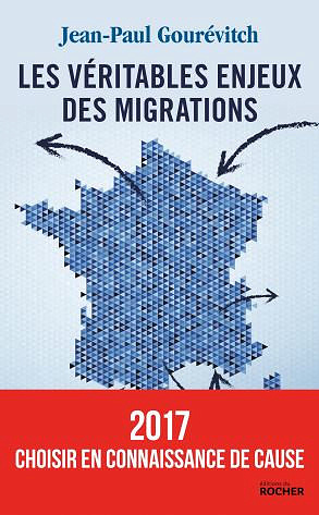 Les véritables enjeux des migrations - Jean-Paul Gourévitch