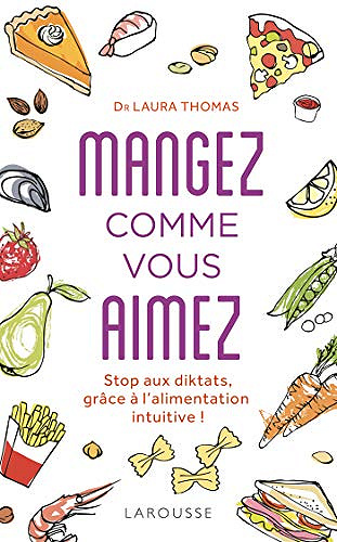 Mangez comme vous aimez !  - Laura Thomas (2020)