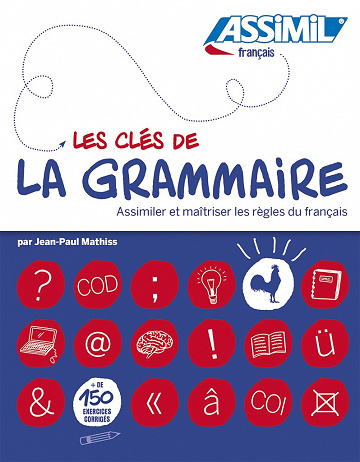 Les clés de la grammaire - Jean-Paul Mathiss