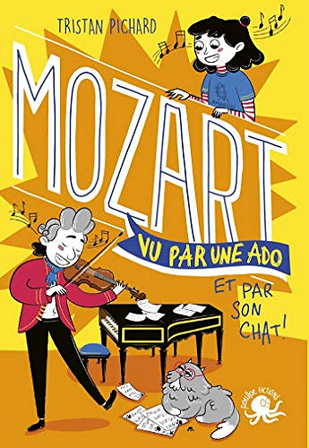 Mozart vu par une ado - Tristan PICHARD