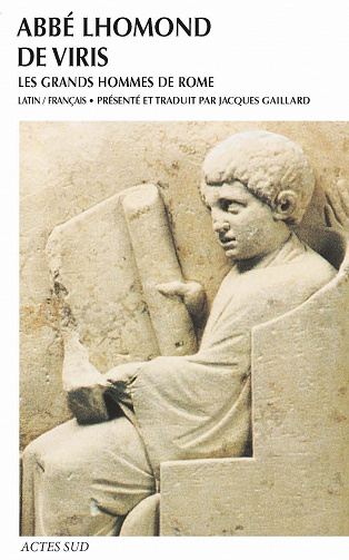 Abbé Lhomond - De Viris Illustribus Urbis Romae