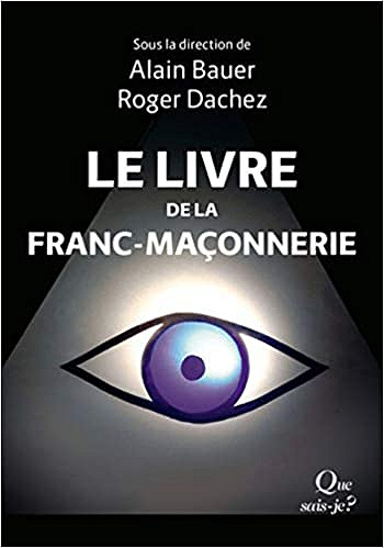 Le Livre de la franc-maçonnerie - Roger Dachez (2019)