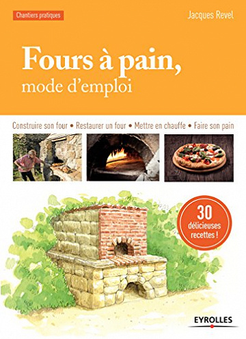 Fours à pain, mode d’emploi - Jacques Revel