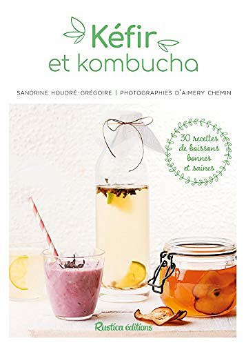 Kéfir et kombucha - Sandrine Houdré-Grégoire (2020)