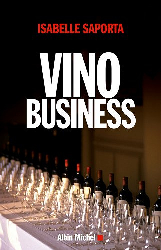 Vino business - Isabelle Saporta
