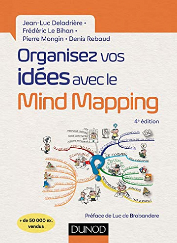 Organisez vos idées avec le Mind Mapping - Collectif