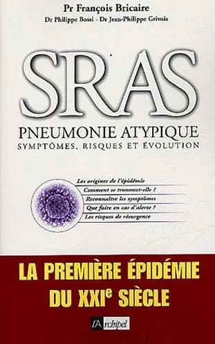 SRAS, pneumonie atypique - François Bricaire
