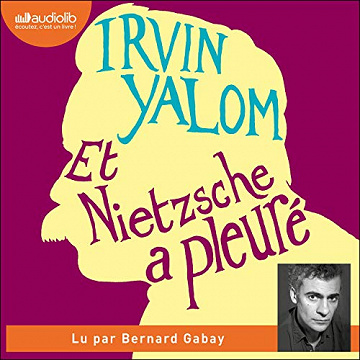 Et Nietzsche a pleuré - Irvin Yalom (2020)