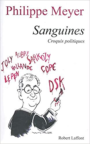 Sanguines - Philippe Meyer