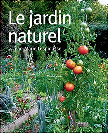 Le jardin naturel - Jean-Marie Lespinasse